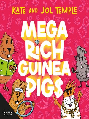 cover image of Mega Rich Guinea Pigs